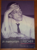 IN MEMORIAM - I. FISCHER , 2004
