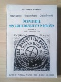 Radu Ciuceanu et al. - &Icirc;nceputurile mișcării de rezistență &icirc;n Rom&acirc;nia vol. II / 2 iunie - noiembrie 1946