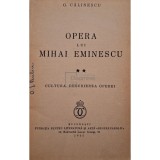 George Calinescu - Opera lui Mihai Eminescu, vol. 2 (Editia: 1935)