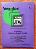 Puterea sufletului, Antologie. A treia parte: Psihologie individuala si sociala. Editura Anima, 1994 - Carl Gustav Jung, Alta editura