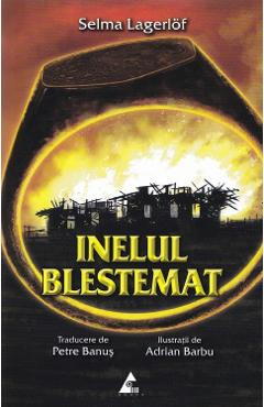 Inelul blestemat - Selma Lagerlof