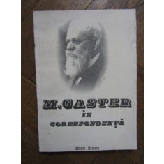 M. Gaster &icirc;n corespondență (ed. Virgiliu Florea)
