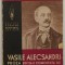 VASILE ALECSANDRI - PROZA - AMINTIRI , POVESTIRI ROMANTICE , editie comentata de ALEXANDRU MARCU , 1939