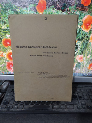 Moderne Schweizer Architektur, Max Bill ș.a., vol. II partea 3, Basel 1942, 135 foto