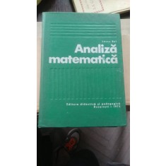 ANALIZA MATEMATICA de LASCU BAL , Bucuresti 1971