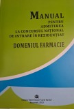 Manual pentru Admiterea &icirc;n Rezidențiat - Domeniul Farmacie