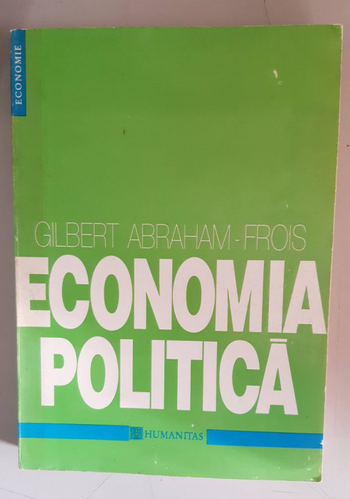 Economia politica - Gilbert Abraham-Frois