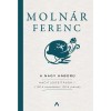 A Nagy H&aacute;bor&uacute; - Haditud&oacute;s&iacute;t&aacute;sok I. - (1914. november-1916. j&uacute;nius) - Moln&aacute;r Ferenc