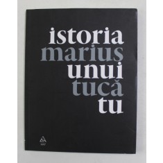 ISTORIA UNUI TU de MARIUS TUCA , POEZII , 2014 , PREZINTA HALOURI DE APA
