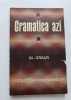 Gramatica azi - Al. Graur