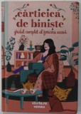 CARTICICA DE BINISTE , GHIDUL COMPLET AL FERICIRII ACASA , 2021 *MIC DEFECT COTOR