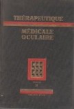 Therapeutique medicale oculaire, Tome II