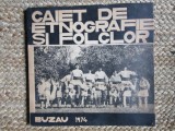 Caiet de etnografie si folclor, Buzau 1974
