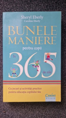 BUNELE MANIERE PENTRU COPII - Sheryl Eberly foto