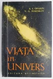 Viata in Univers - A.I. Oparin, V.G. Fesenkov - Carte Beletristica (Anticariat)