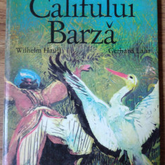 POVESTEA CALIFULUI BARZA-WILHELM HAUFF