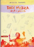 AS - PASCAL AMOYEL- DACA MUZICA AR FI O POVESTE