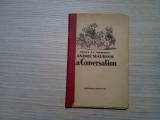 LA CONVERSATION - Notes et Maximes - Andre Maurois -Hachette, Paris, 1927, 57 p., Alta editura