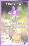 DEZINTOXICAREA FIZICA SI PSIHICA. TEHNICI SI PRODUSE-MIHAITA TOMA-274746
