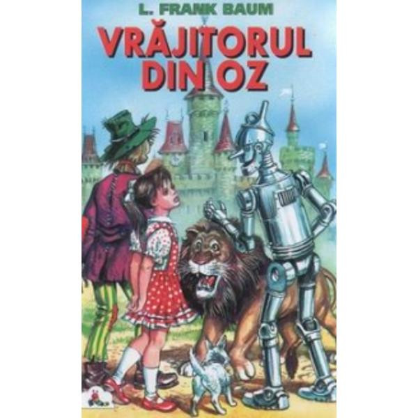 Vrajitorul din oz - l. frank baum