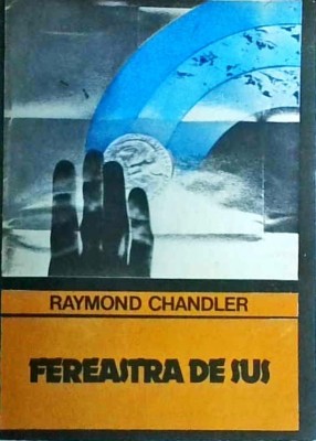 Raymond Chandler - Fereastra de sus foto