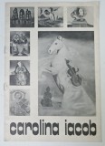 CAROLINA IACOB , CATALOG DE EXPOZITIE , 1982