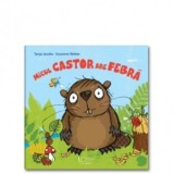 Micul castor are febra - Susanne Weber, Tanja Jacobs