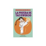 La Prueba de Taekwondo