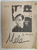 MELE , INTERNATIONAL POETRY LETTER , EDITIA II , NUMAR DEDICAT LUI ION MINULESCU , coperta de VICTOR BRAUNER , 1982 , VEZI DESCRIEREA !