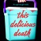 This Delicious Death