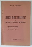 PROBLEME TACTICE ARTILERISTICE IN LUMINA RASBOIULUI DE MISCARE , PREPARATIA SI CONTRAPREPARATIA , NEUTRALIZARI SI DENSITATI , SURPRINDEREA TACTICA de