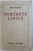 PORTRETE LIRICE de ION PILLAT , EDITIE INTERBELICA