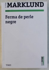 FERMA DE PERLE NEGRE de LIZA MARKLUND , 2019 foto