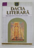 DACIA LITERARA - REVISTA DE RECONSTITURI CULTURALE , ANUL XXII , NR. 102 - 103 ( 3-4 / 2012 )