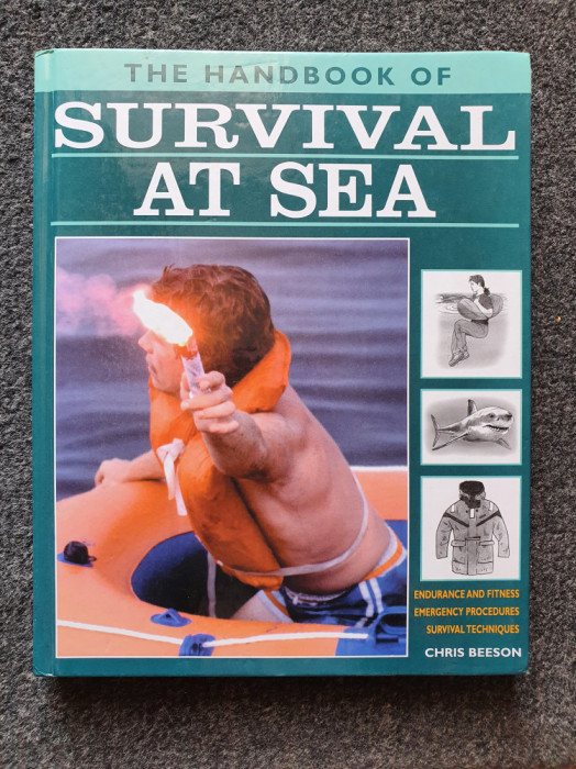 THE HANDBOOK OF SURVIVAL AT SEA