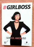 Girlboss. Editura Publica, 2015 - Sophia Amoruso