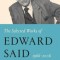 The Selected Works of Edward Said, 1966 - 2006