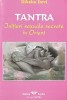 TANTRA. INITIERI SEXUALE SECRETE IN ORIENT de DIKSHA DEVI, 2002