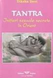 TANTRA. INITIERI SEXUALE SECRETE IN ORIENT de DIKSHA DEVI, 2002