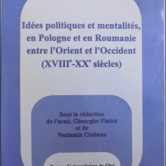 Idees politiques et mentalites en Pologne et en Roumanie