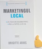 Marketingul local Outdoor marketing. PR la nivel local Brigitte Arms