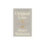 Original Love: The Four Inns on the Path of Awakening