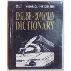 ENGLISH - ROMANIAN DICTIONAR / DICTIONAR ENGLEZ - ROMAN de VERONICA FOCSENEANU, DEDICATIE 2002