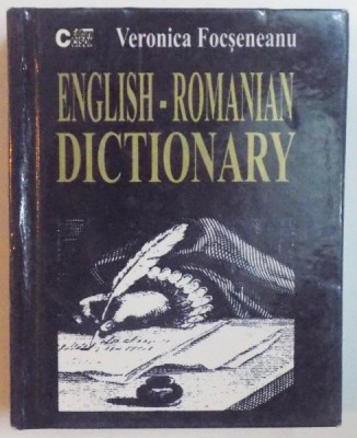 ENGLISH - ROMANIAN DICTIONAR / DICTIONAR ENGLEZ - ROMAN de VERONICA FOCSENEANU, DEDICATIE 2002 foto