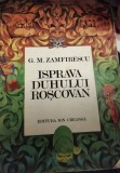 ISPRAVA DUHULUI ROSCOVAN G. M. Zamfirescu