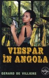 Gerard de Villiers - SAS: Viespar in Angola