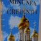 MINUNEA CREDINTEI , DE ARHIMANDRIT DANIIL GOUVALIS , 2000