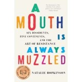 A mouth is always muzzled