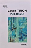 Cumpara ieftin Full-House - 2022 - Laura Tiron (AN153)