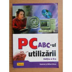 Gabriela E. Dima - PC. ABC-ul utilizarii